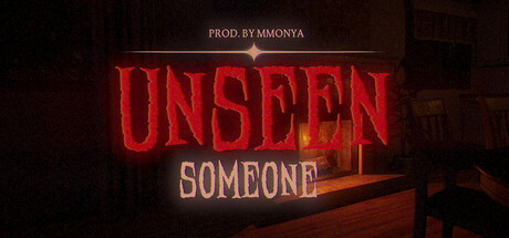 Unseen - Someone