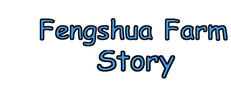 Fengshua Farm Story