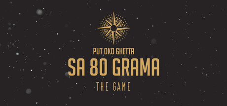 PUT OKO GHETTA SA 80 GRAMA: THE GAME cover art