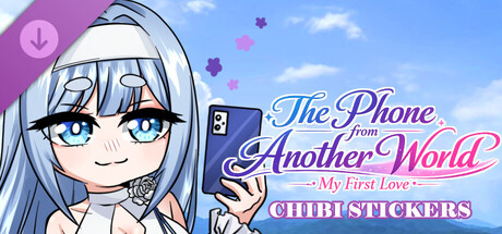 The Phone from Another World: My First Love- Chibi Stickers Banner