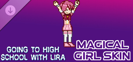 Going To High School With Lira - Magical girl Skin