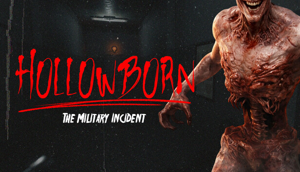 Hollowborn: The Military Incident