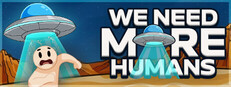 We Need More Humans! cover