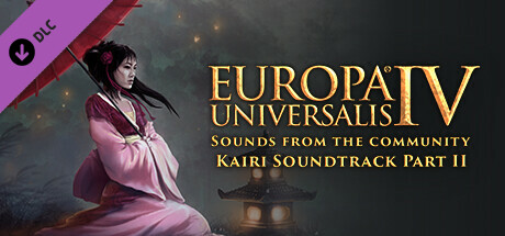 Europa Universalis IV: Sounds from the community - Kairi Soundtrack Part II banner image