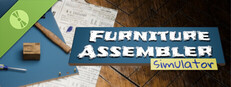 Furniture Assembler Simulator Demo