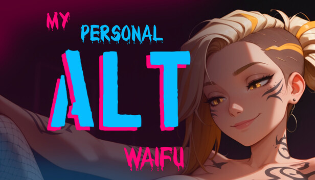 My personal Alt Waifu