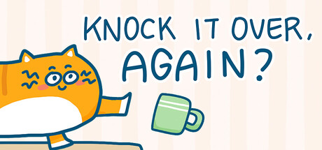 Knock It Over, Again?
