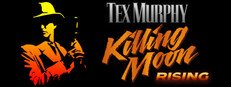 Tex Murphy: Killing Moon Rising cover