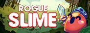 Rogue Slime: PC Edition
