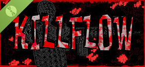 KILLFLOW Demo