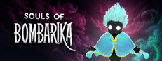 Souls of Bombarika
