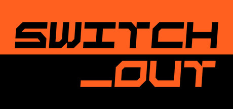 Switch_Out