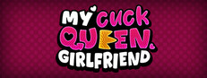 My Cuckqueen Girlfriend