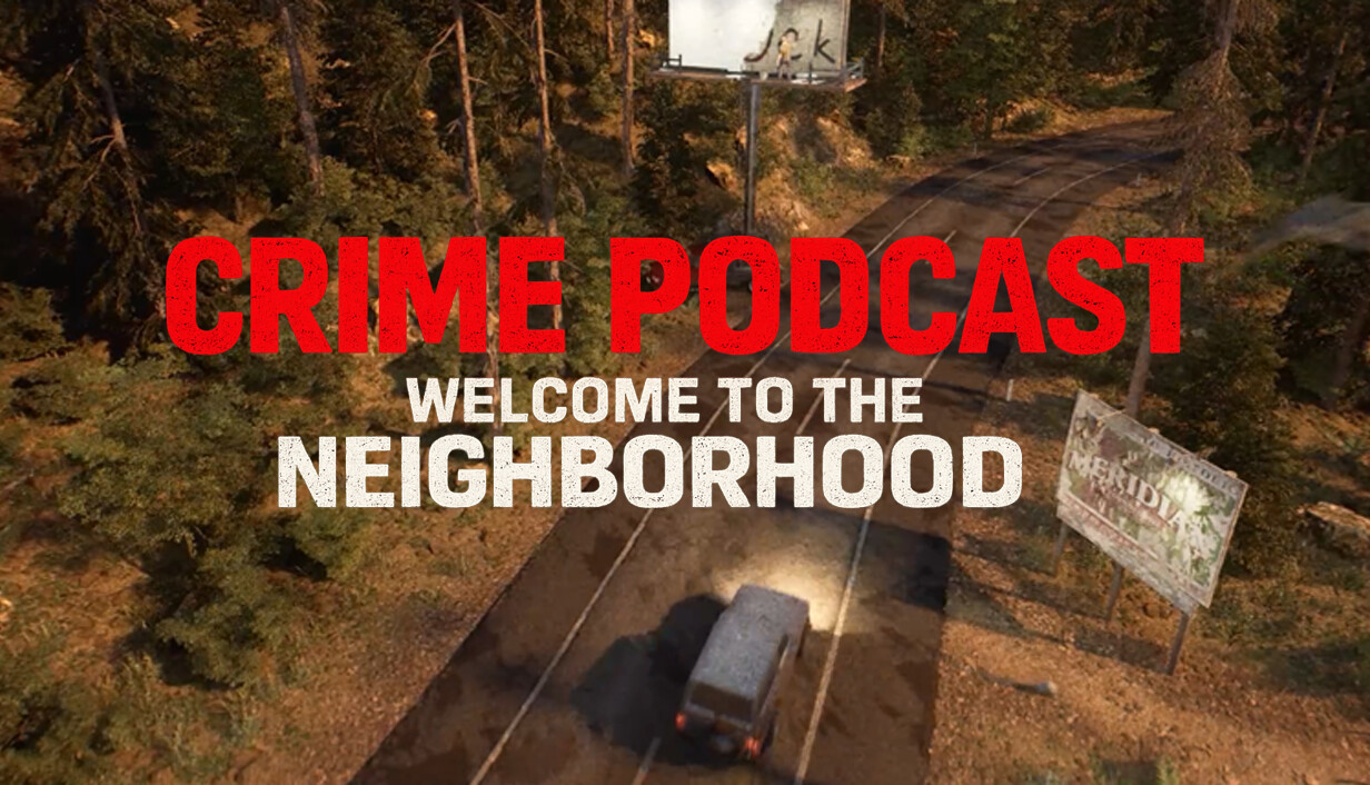 Crime Podcast: Welcome to the Neighborhood cover art