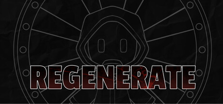 REGENERATE - similar game to Urbexophobia by Team REGENERATE