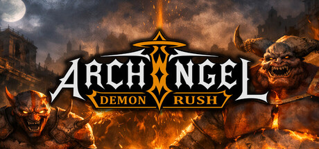 Archangel Demon Rush Playtest