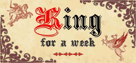 King For a Week