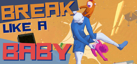 Break Like a Baby