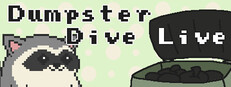 Dumpster Dive Live
