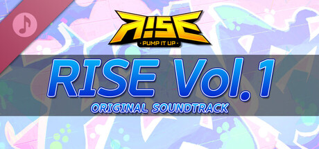 PUMP IT UP RISE - RISE VOL.1 Soundtrack