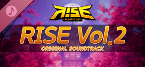 PUMP IT UP RISE - RISE VOL.2 Soundtrack