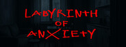 Labyrinth of anxiety