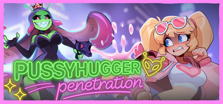 Pussyhugger Penetration