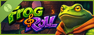 Frog & Roll Demo
