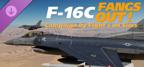 DCS: F-16C Fangs Out Campaign by Fight's On Simulations