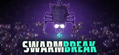 Swarmbreak
