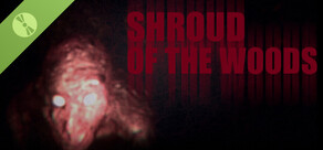 Shroud of the Woods Demo