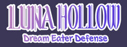 Luna Hollow - Dream Eater Defense