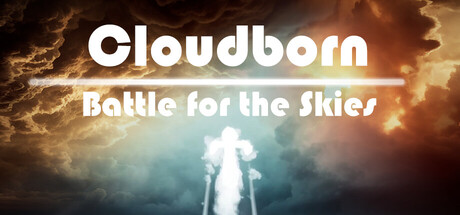 云之子:天空之战 / Cloudborn:Battle for the Skies