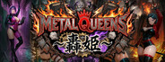 MetalQueens 〜轟姫〜
