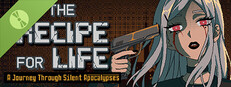 The Recipe for Life. A Journey Through Silent Apocalypses Demo