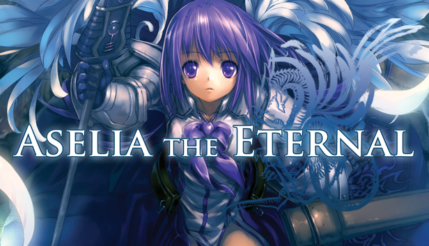 Steam：Aselia the Eternal -The Spirit of Eternity Sword-