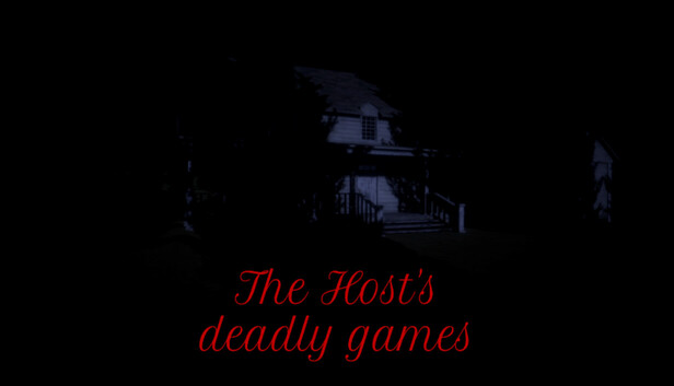 The Host's deadly games