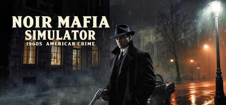 Noir Mafia Simulator: 1960s American Crime header art