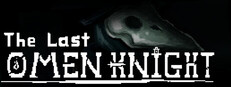 The Last Omen Knight