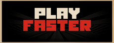 Play Faster Steam capsule image