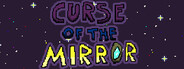 Curse of the Mirror