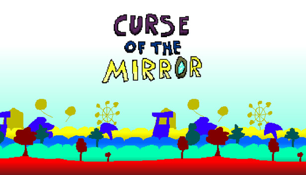 Curse of the Mirror