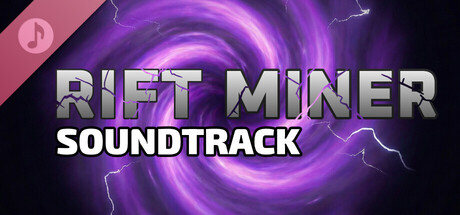 Rift Miner Soundtrack