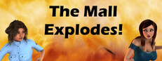 The Mall Explodes! Banner