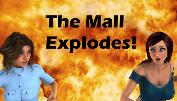 The Mall Explodes!