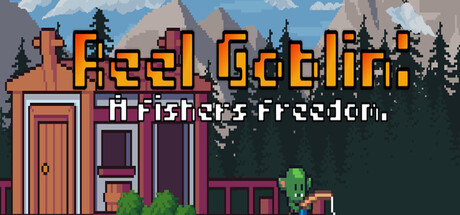 Reel Goblin: A Fishers Freedom