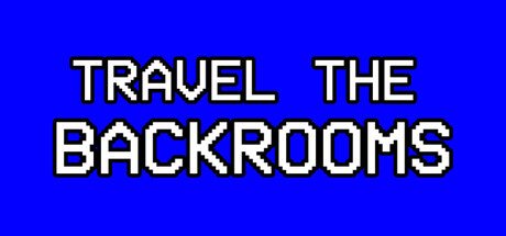 Travel the Backrooms header art