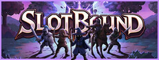 Slotbound