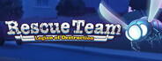 Rescue Team: Legion of Destruction