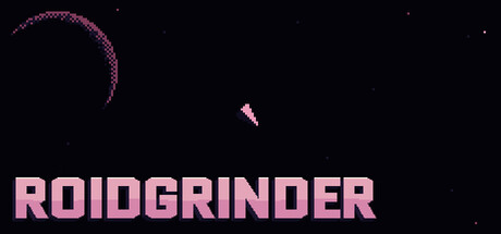 Roidgrinder